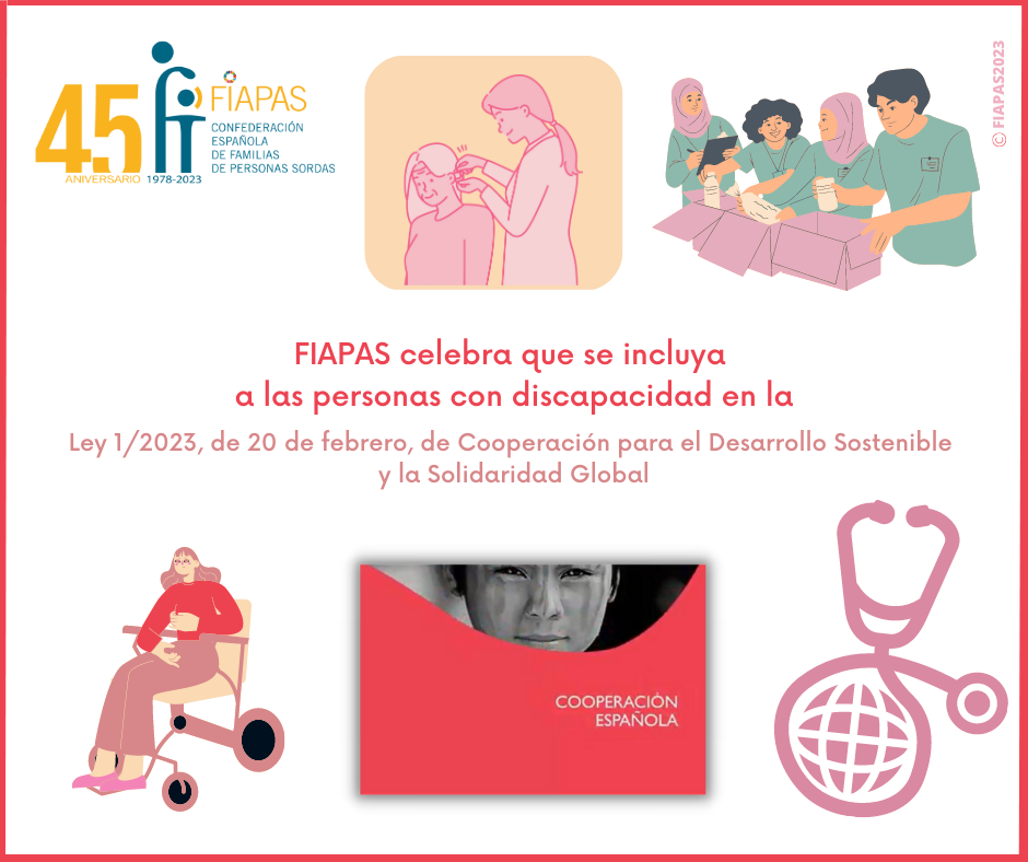 FIAPAS CELEBRA QUE SE INCLUYA  A LAS PERSONAS CON DISCAPACIDAD EN LA LEY DE COOPERACIÓN PARA EL DESARROLLO SOSTENIBLE  Y LA SOLIDARIDAD GLOBAL