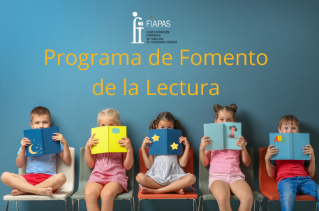 PROGRAMA PARA EL FOMENTO DE LA LECTURA EN NIÑOS, NIÑAS Y ADOLESCENTES CON SORDERA