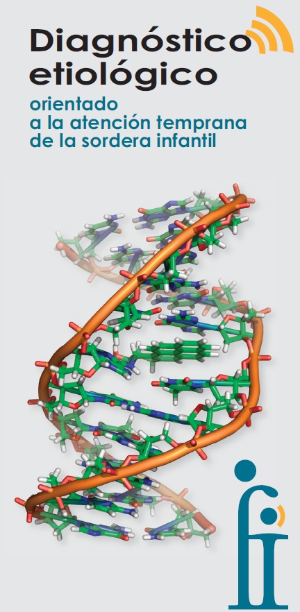 Folleto Diagnóstico etiológico orientado a la atención temprana de la sordera infantil