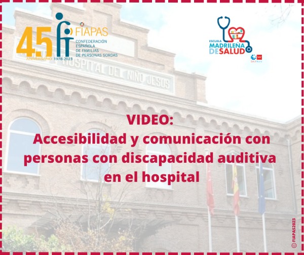 ACCESIBILIDAD Y COMUNICACIÓN CON PERSONAS CON DISCAPACIDAD AUDITIVA EN EL HOSPITAL